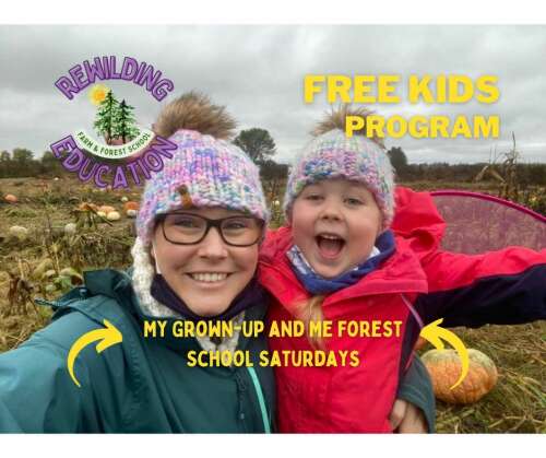 My Grown-up & Me- Farm & Forest School Saturdays